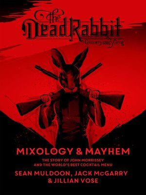 cover image of The Dead Rabbit Mixology & Mayhem
